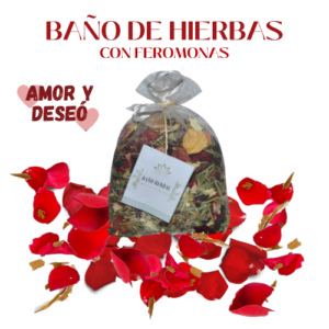 BAÑO DE  HIERBAS CON FEROMONAS ATRACCIÓN SEXUAL AMOR DESEO