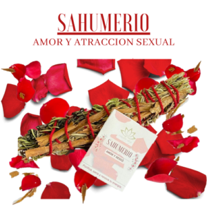 SAHUMERIO AMOR Y DESEO